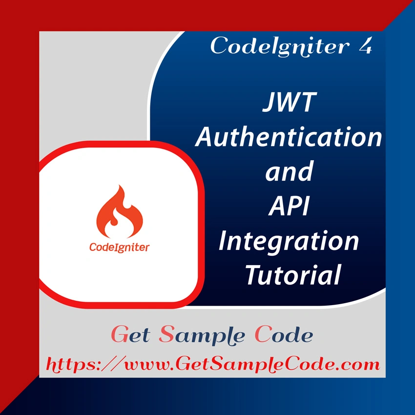 CodeIgniter 4 JWT Authentication: Complete Tutorial for Secure API Login & Register