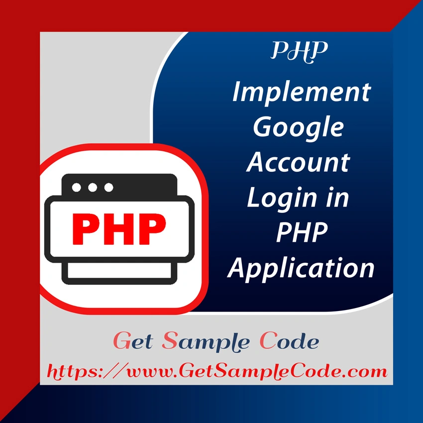 How to Implement Google Login in PHP Using OAuth 2.0 (Step-by-Step Guide)